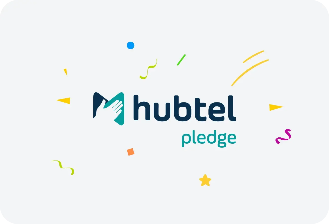 Hubtel Pledge